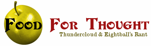 Thundercloud & Eightball- Rants and Musings