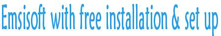 Emsisoftt with installation & setup by Cloudeight