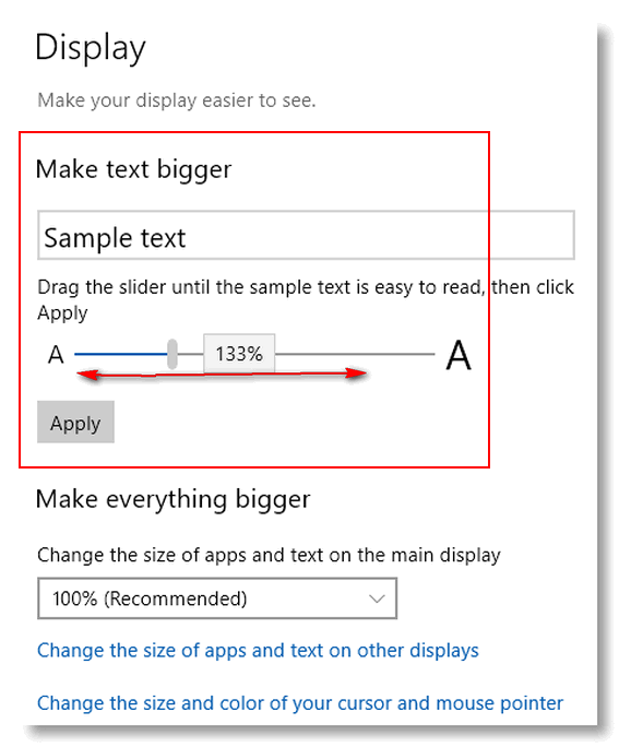 is there any way to make text smaller than 100 windows 10