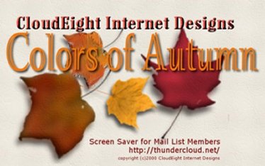 CloudEight's special "Colors of Autumn" screen saver