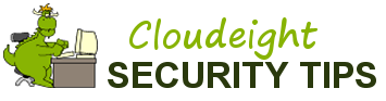 Cloudeight Security Tips