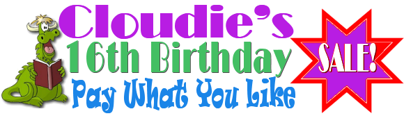 Cloudie's 16th Birthday Sale - Pay What You Licke