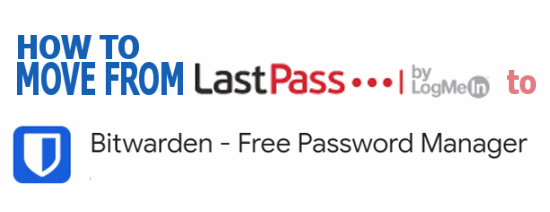 How to move from LastPass to Bitwarden- A Cloudeight Tutorial