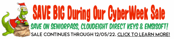 Save during our Cloudeight Cyberweek sale. Prices good through 12/5/2022. 