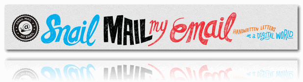 Snail Mail My Email - Handwritten Letters in a Digital World