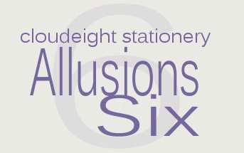 Cloudeight Stationery-Allusions VI - art by Sierak, Byerley, Roberts, and Bowser