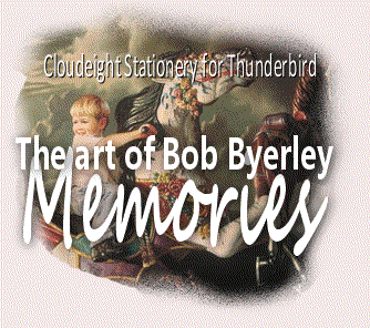 Cloudeight Stationery for Thunderbird - Memories featuring the art of Bob Byerley